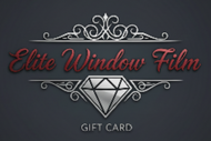 Elite Window Film Gift Card
